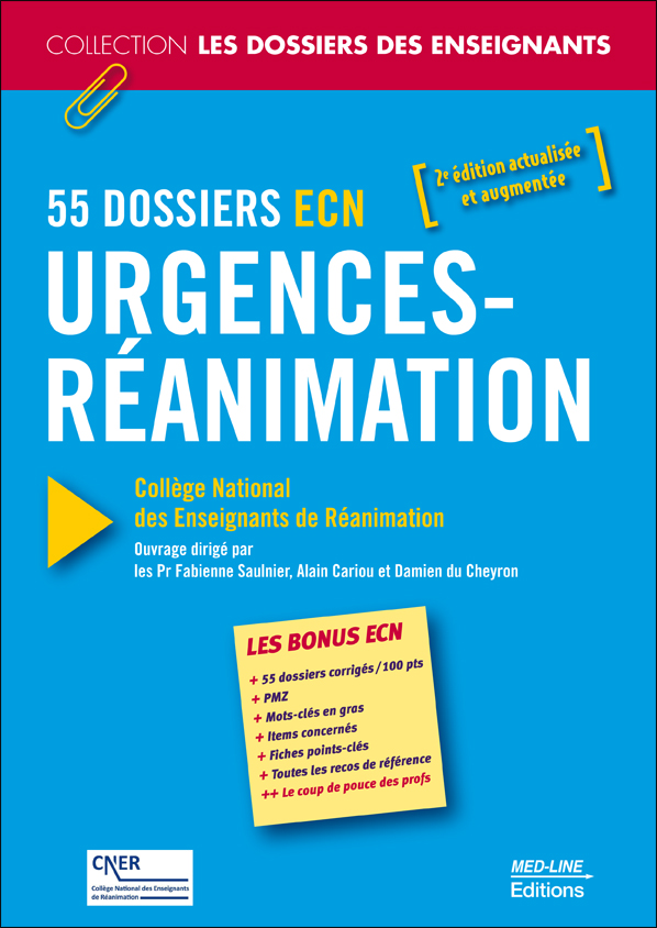 55 DOSSIERS ECN Urgences Réanimation Éditions Med Line