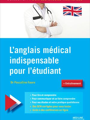 L’anglais médical indispensable pour l’étudiant