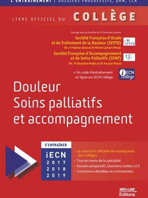 Douleur, Soins palliatifs et accompagnement  – L’entraînement