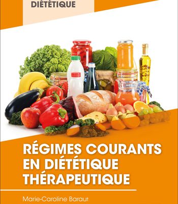 Régimes courants en diététique thérapeutique