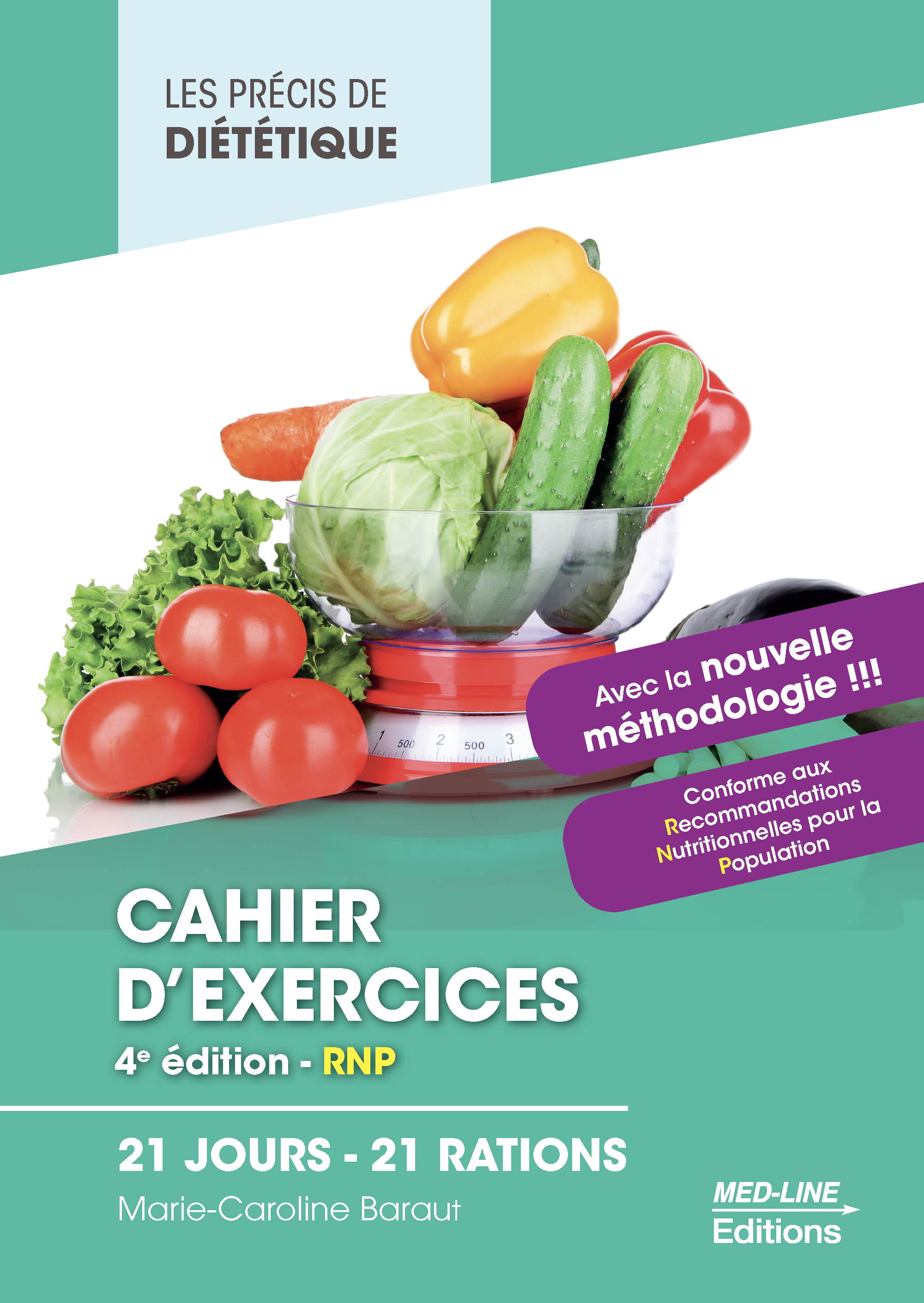 Cahier d’exercices. 4e édition- RNP 21 jours – 21 rations